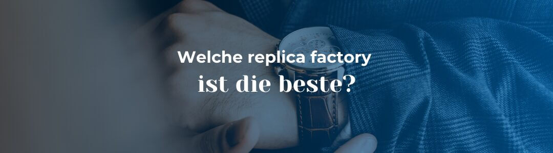 Welche  factory ist die beste