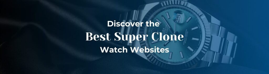 Best Super  Watch Websites